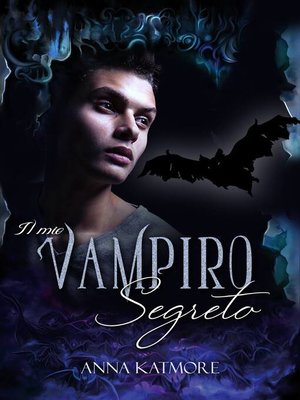 cover image of Il mio vampiro segreto